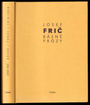Josef Frič: Básně, prózy