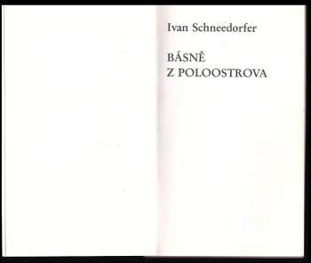 Ivan Schneedorfer: Básně z poloostrova