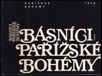 Jaroslav Fryčer: Básníci pařížské bohémy