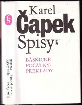 Karel Čapek: Básnické počátky ; Překlady