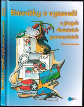 Básničky o vysavači a dalších domácích pomocnících
