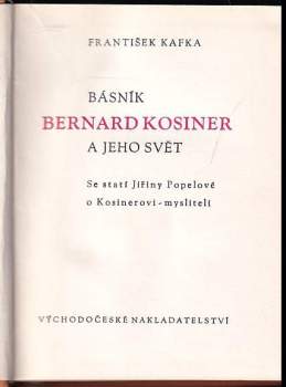 Jiřina Popelová: Básník Bernard Kosiner a jeho svět