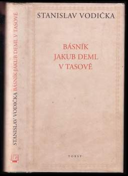 Básník Jakub Deml v Tasově