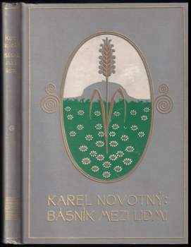 Karel Novotný: Básník mezi lidmi