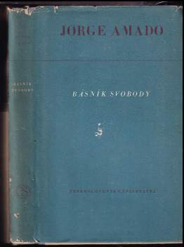 Jorge Amado: Básník svobody