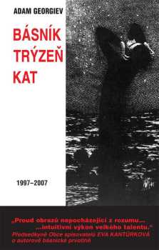 Básník - Trýzeň - Kat