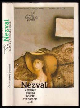 Básník v množném čísle : Výbor z poezie - Vítězslav Nezval (1986, Československý spisovatel) - ID: 774542