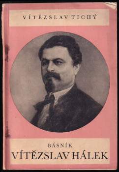 Básník Vítězslav Hálek