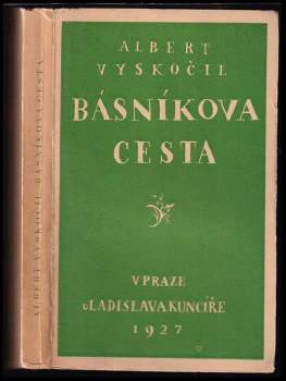 Albert Vyskočil: Básníkova cesta