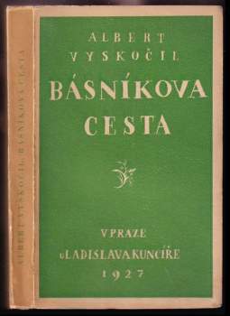 Albert Vyskočil: Básníkova cesta