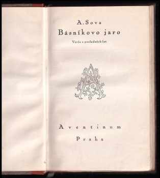 Antonín Sova: Básníkovo jaro
