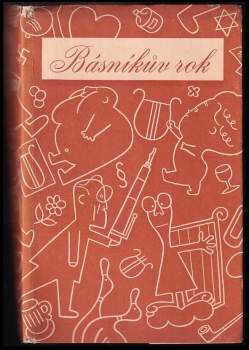 Básníkův rok, [sborníček satiry a ironie na rok 1936]