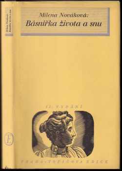 Básnířka života a snu : Literární podobizna - Milena Nováková (1940, Topičova edice) - ID: 2043105