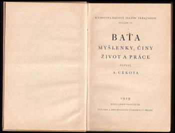 Antonín Cekota: Baťa, myšlenky, činy, život a práce
