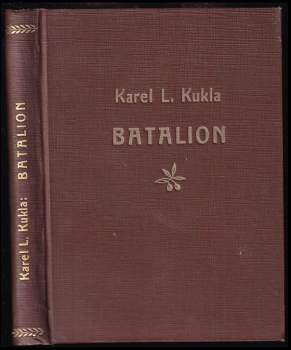 Karel Ladislav Kukla: Batalión a jiné povídky ze staré Prahy