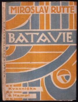 Miroslav Rutte: Batavie