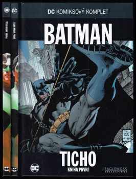 Batman - Ticho - kniha první a druhá - KOMPLET