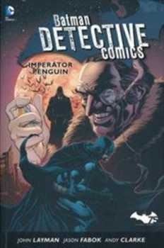 John Layman: Batman detective comics