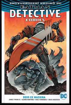 Batman detective comics : Kniha čtvrtá - Deus ex machina - James IV Tynion, Christopher Sebela (2019, BB art) - ID: 2074276
