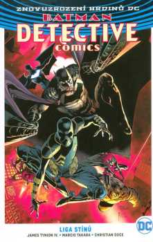 Batman: detective comics : Kniha třetí - Liga stínů - James IV Tynion (2019, BB art) - ID: 2049501