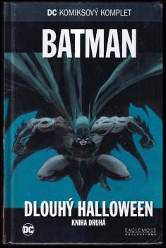 Tim Sale: Batman - Dlouhý Halloween - kniha první a druhá