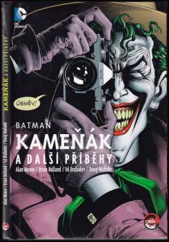 Alan Moore: Batman: Kameňák a další příběhy