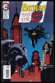 Michael Mignola: Batman - První a druhý díl ze tří - temný rytíř, temné město