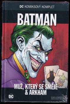 Batman - Muž, který se směje & Arkham