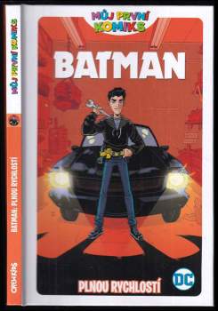 Shea Fontana: Batman - plnou rychlostí