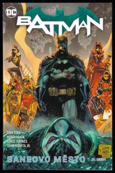Tom King: Batman - Baneovo město, díl první + druhý