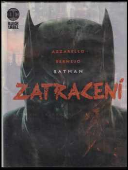 Batman : Zatracení - Brian Azzarello (2020, Crew) - ID: 547388