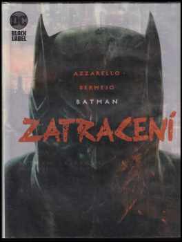 Batman: Zatracení