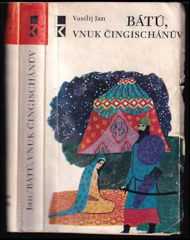 Vasilij Jan: Bátú, vnuk Čingischánův