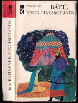 Vasilij Jan: Bátú, vnuk Čingischánův