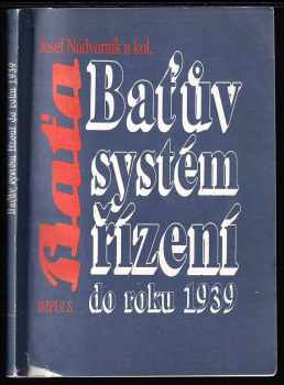 Baťův systém řízení do roku 1939