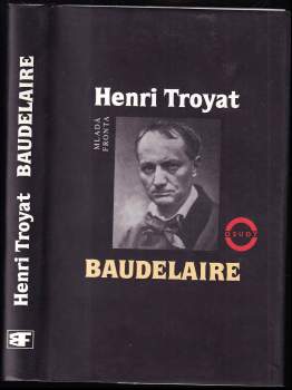 Henri Troyat: Baudelaire