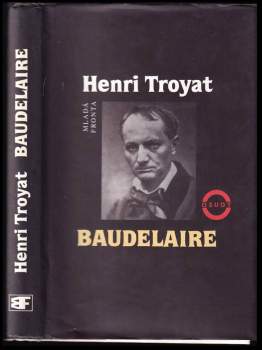 Henri Troyat: Baudelaire