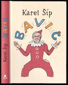 Bavič - Karel Šíp (2019, XYZ) - ID: 2085611