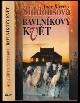 Anne Rivers Siddons: Bavlníkový květ