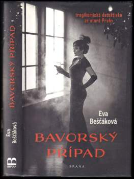 Eva Bešťáková: Bavorský případ