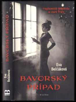 Eva Bešťáková: Bavorský případ