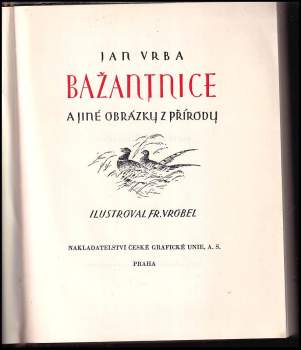Jan Vrba: Bažantnice a jiné obrázky z přírody