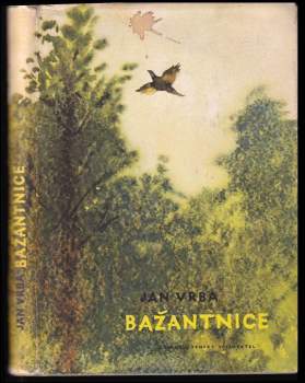 Bažantnice a jiné obrázky z přírody