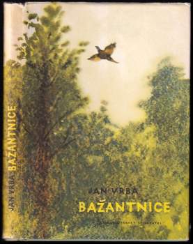 Bažantnice a jiné obrázky z přírody