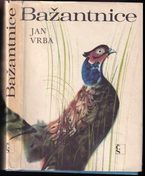 Bažantnice a jiné obrázky z přírody