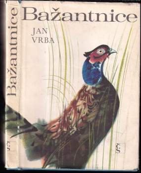 Bažantnice a jiné obrázky z přírody
