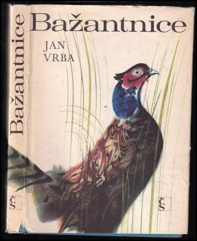 Bažantnice a jiné obrázky z přírody