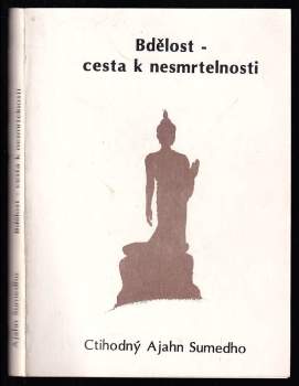 Bdělost - cesta k nesmrtelnosti