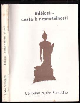 Bdělost - cesta k nesmrtelnosti