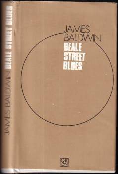 James Arthur Baldwin: Beale Street blues